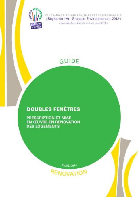 Doubles fenêtres - Prescription et mise en œuvre en rénovation des logements