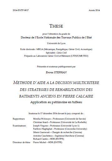 Méthode d'aide à la décision multicritère des stratégies de réhabilitation des bâtiment anciens en pierre calcaire. Application au patrimoine en tuffeau