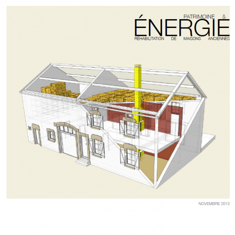 Patrimoine et énergie : réhabilitation de maisons anciennes