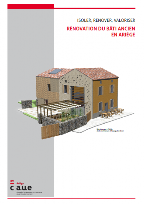 Rénovation du bâti ancien en Ariège - Isoler, respecter, valoriser