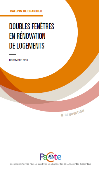 Calepin de chantier - Doubles fenêtres en rénovation de logements